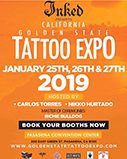 CALIFORNIA GOLDEN STATE TATTOO EXPO 2019